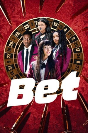 Bet (S01 Complete)
