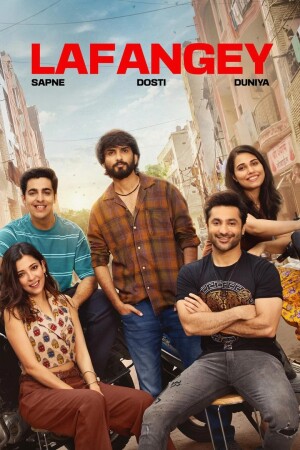 Lafangey – Sapne, Dosti, Duniya (S01 Complete)