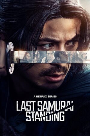 Last Samurai Standing (S01 Complete)