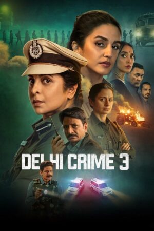 Delhi Crime (S03 Complete)