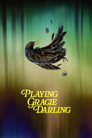 Playing Gracie Darling (S01 Complete)