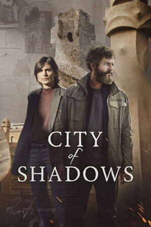 City of Shadows (S01 Complete)