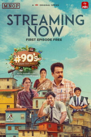 #90’s – A Middle Class Biopic (S01 Complete)