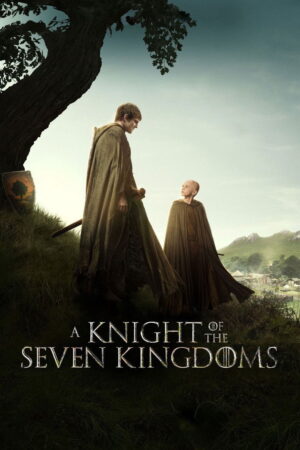 A Knight of the Seven Kingdoms (S01 Complete)