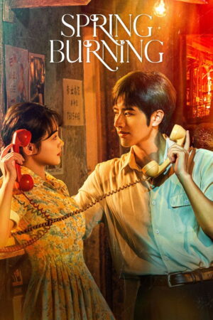 Spring Burning (S01 Complete)
