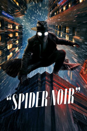 Spider-Noir (S01 Complete)