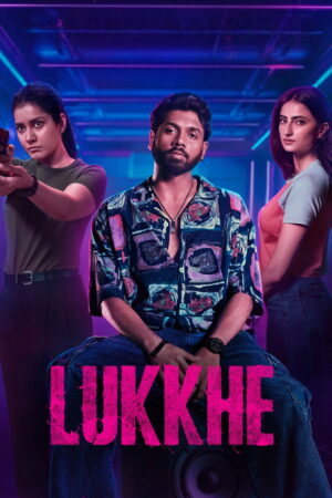 Lukkhe (S01 Complete)