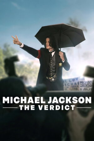 Michael Jackson: The Verdict (S01 Complete)