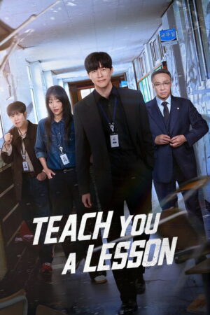 Teach You a Lesson (S01 Complete)