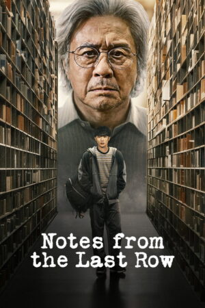 Notes from the Last Row (S01 Complete)