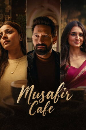 Musafir Cafe (S01 Complete)
