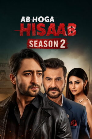 Ab Hoga Hisaab (S02 Complete)