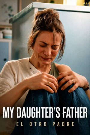 My Daughter’s Father (S01 Complete)