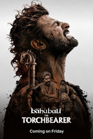 Bãhubali: The Torchbearer (S01 Complete)