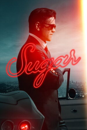 Sugar (S02 Complete)