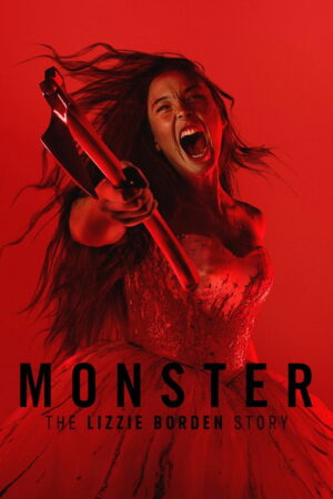 Monster: The Lizzie Borden Story (S01 Complete)