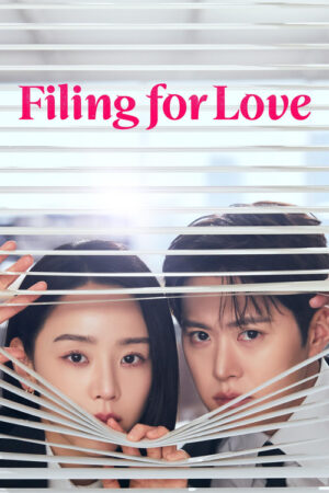 Filing for Love (S01 Complete)