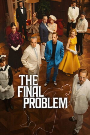The Final Problem (S01 Complete)